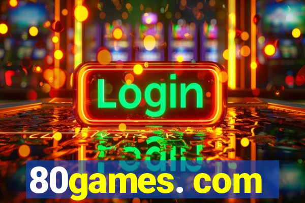 80games. com